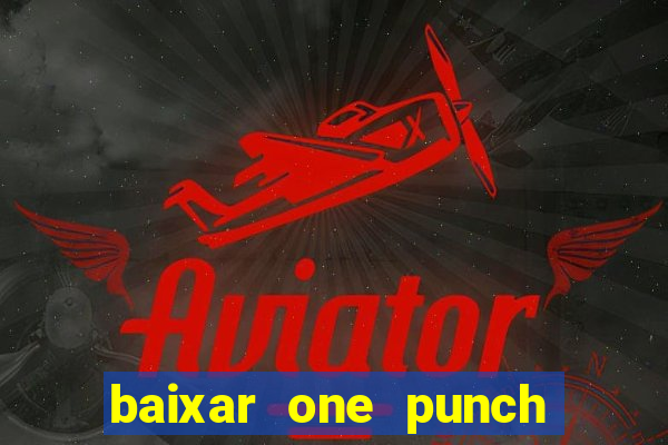 baixar one punch man 3 temporada dublado pelo google drive